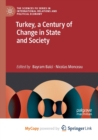 Turkey, a Century of Change in State and Society - Book