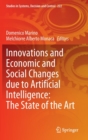 Innovations and Economic and Social Changes due to Artificial Intelligence: The State of the Art - Book
