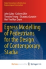 Egress Modelling of Pedestrians for the Design of Contemporary Stadia - Book