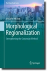 Morphological Regionalization : Strengthening the Conzenian Method - Book