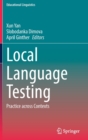 Local Language Testing : Practice across Contexts - Book