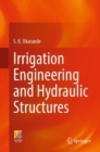 Irrigation Engineering and Hydraulic Structures - Book