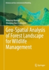 Geo-Spatial Analysis of Forest Landscape for Wildlife Management - Book