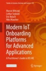 Modern IoT Onboarding Platforms for Advanced Applications : A Practitioner’s Guide to KIS.ME - Book