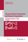 Unconventional Computation and Natural Computation : 20th International Conference, UCNC 2023, Jacksonville, FL, USA, March 13-17, 2023, Proceedings - Book