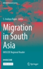 Migration in South Asia : IMISCOE Regional Reader - Book