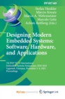 Designing Modern Embedded Systems : Software, Hardware, and Applications : 7th IFIP TC 10 International Embedded Systems Symposium, IESS 2022, Lippstadt, Germany, November 3-4, 2022, Proceedings - Book