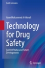 Technology for Drug Safety : Current Status and Future Developments - Book