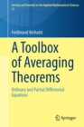 A Toolbox of Averaging Theorems : Ordinary and Partial Differential Equations - Book