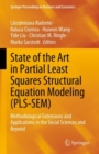 State of the Art in Partial Least Squares Structural Equation Modeling (PLS-SEM) : Methodological Extensions and Applications in the Social Sciences and Beyond - Book