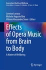 Effects of Opera Music from Brain to Body : A Matter of Wellbeing - Book