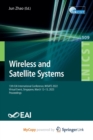 Wireless and Satellite Systems : 13th EAI International Conference, WiSATS 2022, Virtual Event, Singapore, March 12-13, 2023, Proceedings - Book