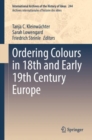 Ordering Colours in 18th and Early 19th Century Europe - Book