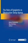 The Role of Epiglottis in Obstructive Sleep Apnea - Book