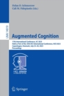 Augmented Cognition : 17th International Conference,  AC 2023, Held as Part of the 25th HCI International Conference, HCII 2023, Copenhagen, Denmark, July 23–28, 2023, Proceedings - Book