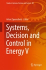 Systems, Decision and Control in Energy V - Book