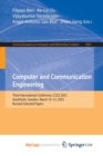Computer and Communication Engineering : Third International Conference, CCCE 2023, Stockholm, Sweden, March 10-12, 2023, Revised Selected Papers - Book