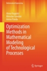 Optimization Methods in Mathematical Modeling of Technological Processes - Book