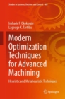 Modern Optimization Techniques for Advanced Machining : Heuristic and Metaheuristic Techniques - Book