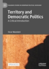 Territory and Democratic Politics : A Critical Introduction - Book
