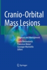 Cranio-Orbital Mass Lesions : Diagnosis and Management - Book