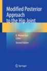 Modified Posterior Approach to the Hip Joint - Book