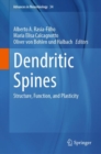 Dendritic Spines : Structure, Function, and Plasticity - Book