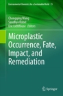 Microplastic Occurrence, Fate, Impact, and Remediation - Book