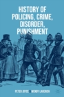 History of Policing, Crime, Disorder, Punishment - Book
