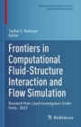 Frontiers in Computational Fluid-Structure Interaction and Flow Simulation : Research from Lead Investigators Under Forty - 2023 - Book