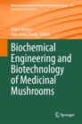 Biochemical Engineering and Biotechnology of Medicinal Mushrooms - Book