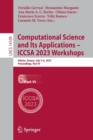 Computational Science and Its Applications - ICCSA 2023 Workshops : Athens, Greece, July 3-6, 2023, Proceedings, Part VI - Book