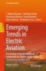Emerging Trends in Electric Aviation : Proceedings of the International Symposium on  Electric Aviation and Autonomous Systems 2022 - Book
