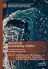 Business for Sustainability, Volume I : Strategic Avenues and Managerial Approaches - Book