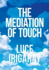 The Mediation of Touch - Book