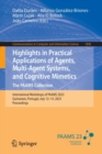 Highlights in Practical Applications of Agents, Multi-Agent Systems, and Cognitive Mimetics. The PAAMS Collection : International Workshops of PAAMS 2023, Guimaraes, Portugal, July 12-14, 2023, Procee - Book
