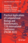 Practical Applications of Computational Biology and Bioinformatics, 17th International Conference (PACBB 2023) - Book