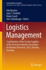 Logistics Management : Contributions of the Section Logistics of the German Academic Association for Business Research, 2023, Dresden, Germany - Book