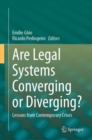Are Legal Systems Converging or Diverging? : Lessons from Contemporary Crises - Book