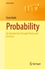 Probability : An Introduction Through Theory and Exercises - Book