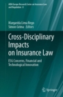 Cross-Disciplinary Impacts on Insurance Law : ESG Concerns, Financial and Technological Innovation - Book