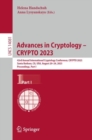 Advances in Cryptology - CRYPTO 2023 : 43rd Annual International Cryptology Conference, CRYPTO 2023, Santa Barbara, CA, USA, August 20-24, 2023, Proceedings, Part I - Book