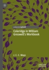Coleridge in William Greswell’s Workbook - Book