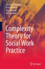 Complexity Theory for Social Work Practice - Book