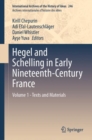 Hegel and Schelling in Early Nineteenth-Century France : Volume 1 - Texts and Materials - Book