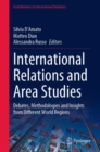 International Relations and Area Studies : Debates, Methodologies and Insights from Different World Regions - Book
