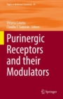 Purinergic Receptors and their Modulators - Book