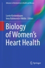 Biology of Women’s Heart Health - Book