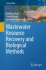 Wastewater Resource Recovery and Biological Methods - Book