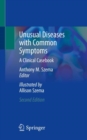 Unusual Diseases with Common Symptoms : A Clinical Casebook - Book